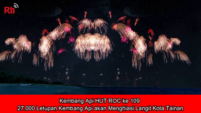 Kembang Api HUT ROC ke 109, 27.000 Letupan Kembang Api akan Menghiasi Langit Kota Tainan