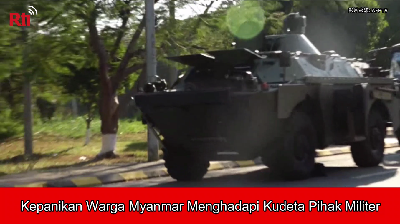 Kepanikan Warga Myanmar Menghadapi Kudeta Pihak Militer