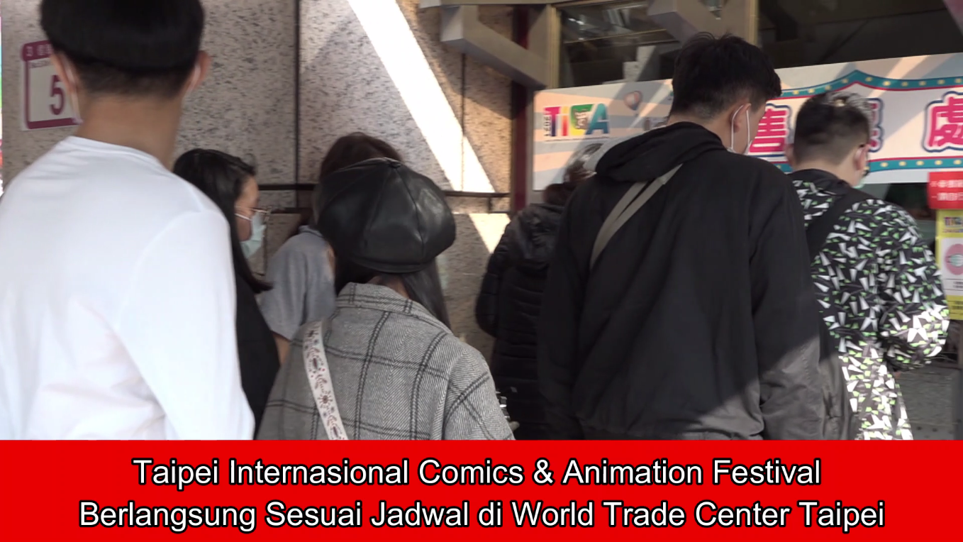 Taipei Internasional Comics & Animation Festival Berlangsung Sesuai Jadwal di World Trade Center Taipei
