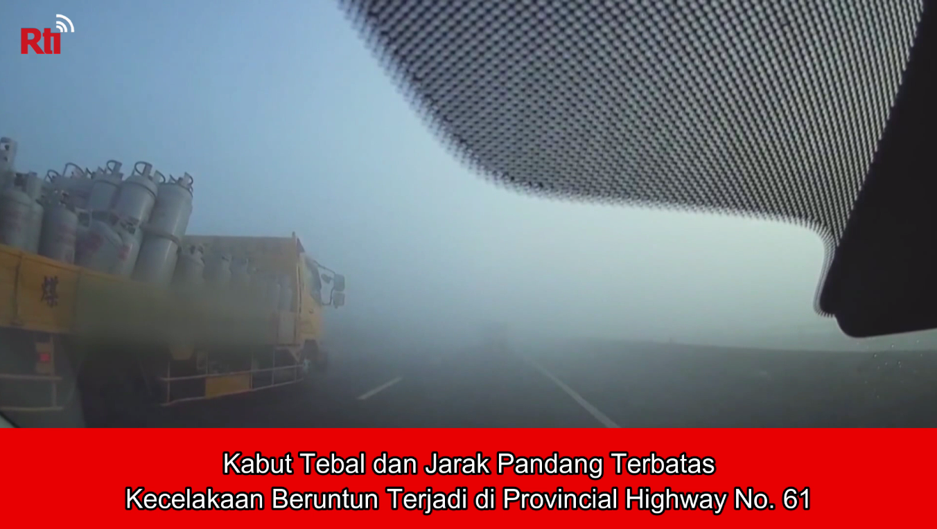 Kabut Tebal dan Jarak Pandang Terbatas, Kecelakaan Beruntun Terjadi di Provincial Highway No. 61