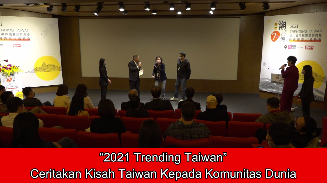 “2021 Trending Taiwan”, Ceritakan Kisah Taiwan Kepada Komunitas Dunia