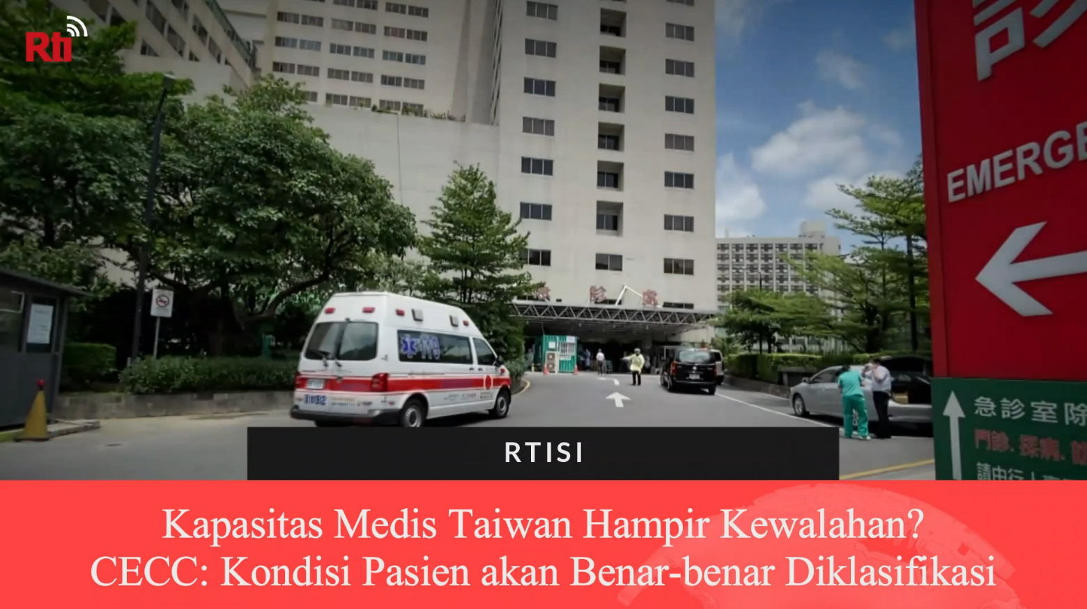 Kapasitas Medis Taiwan Hampir Kewalahan?, CECC: Kondisi Pasien akan Benar-benar Diklasifikasi