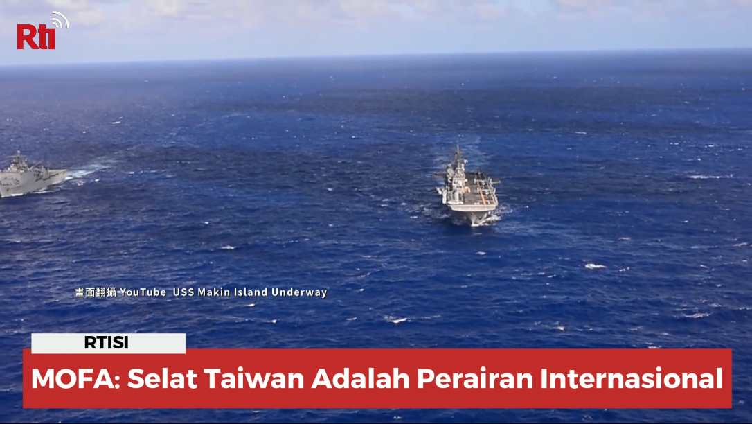 MOFA: Selat Taiwan Adalah Perairan Internasional