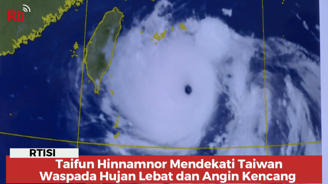 Taifun Hinnamnor Mendekati Taiwan, Waspada Hujan Lebat dan Angin Kencang