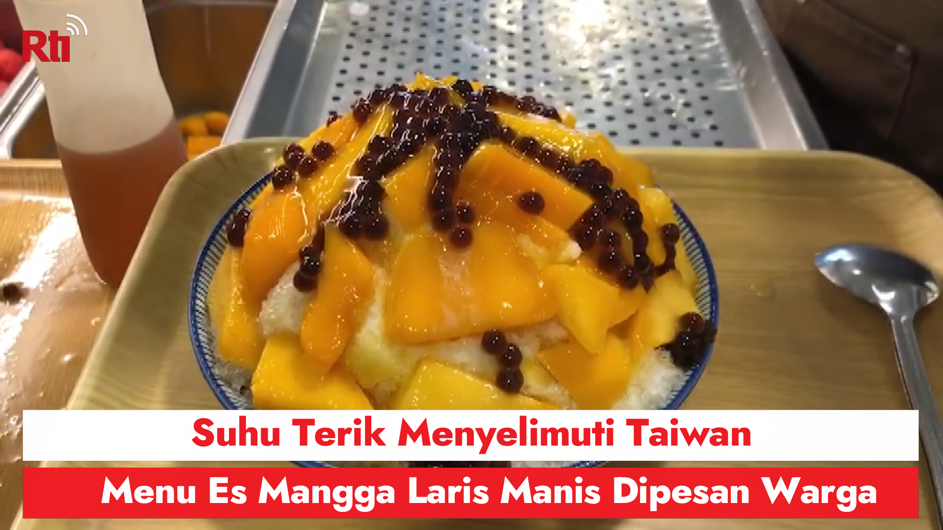 Suhu Terik Menyelimuti Taiwan, Menu Es Mangga Laris Manis Dipesan Warga