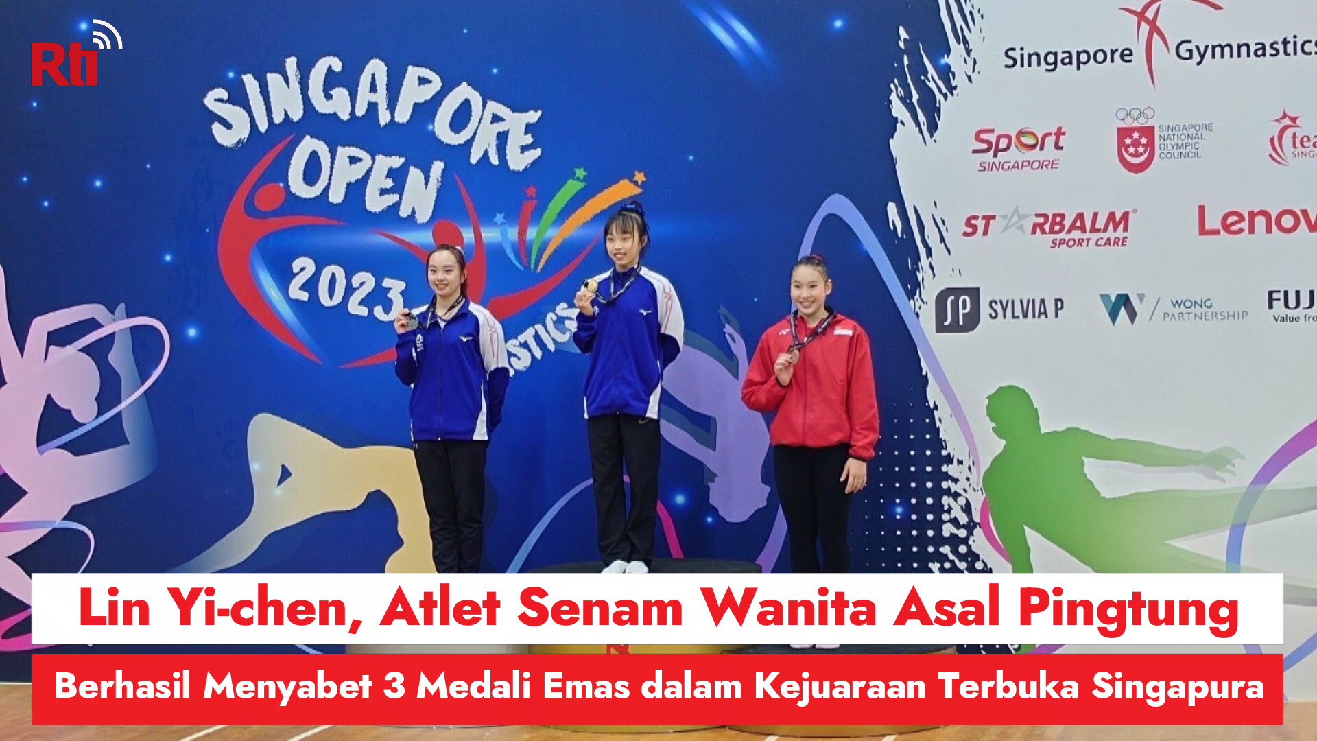 Lin Yi-chen, Atlet Senam Wanita Asal Pingtung, Berhasil Menyabet 3 Medali Emas dalam Kejuaraan Terbuka Singapura