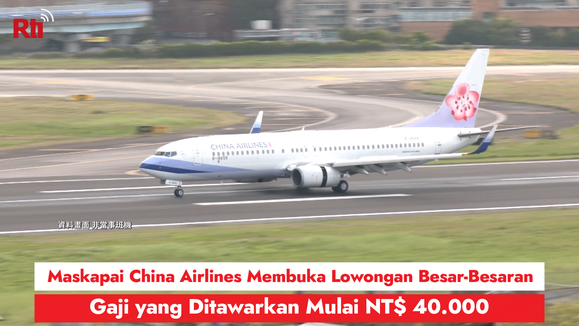 Maskapai China Airlines Membuka Lowongan Besar-Besaran, Gaji yang Ditawarkan Mulai NT$ 40.000