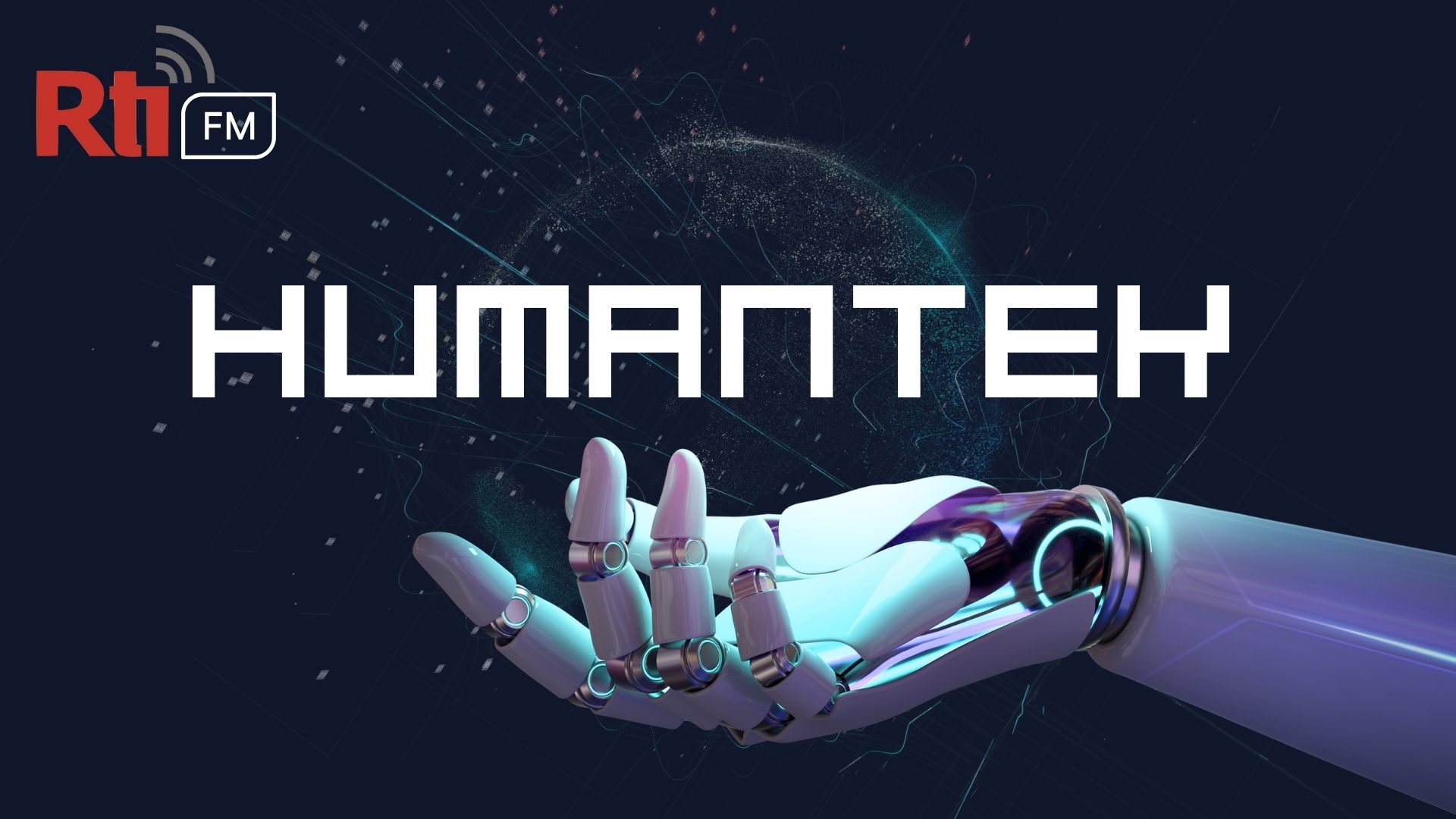 Humantek - RtiFM Online Kamis - 2025-08-21