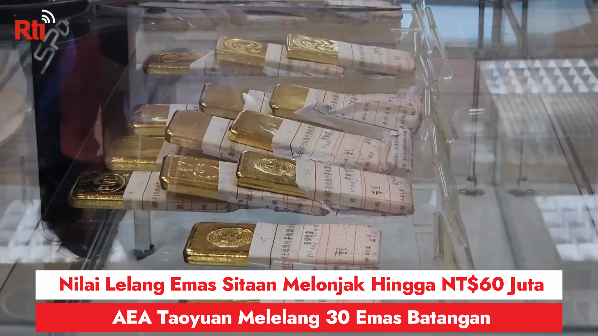 Nilai Lelang Emas Sitaan Melonjak Hingga NT$60 Juta, AEA Taoyuan Melelang 30 Emas Batangan