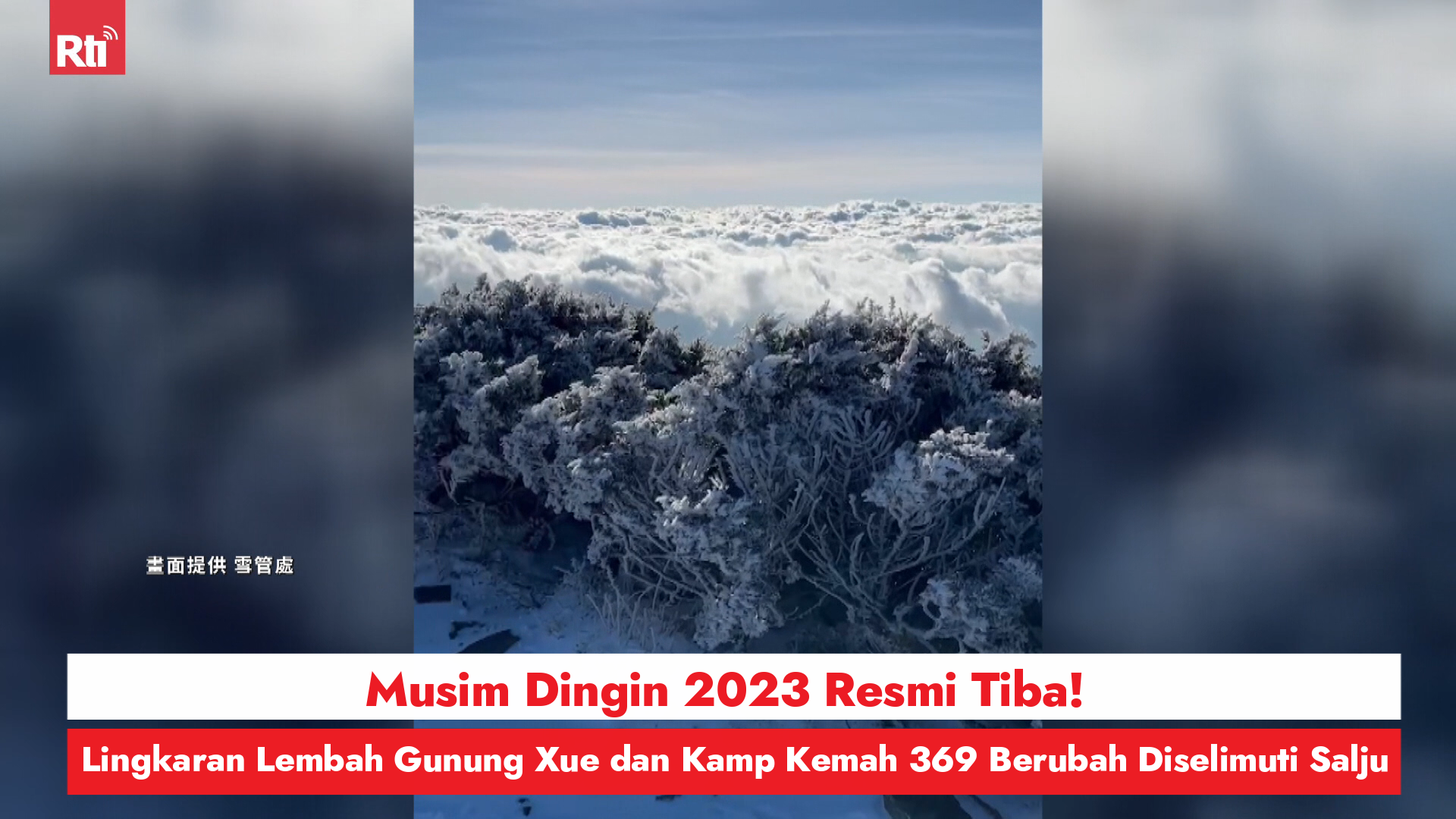 Musim Dingin Tiba! Lingkaran Lembah Gunung Xue dan Kamp Kemah 369 Berubah Diselimuti Salju