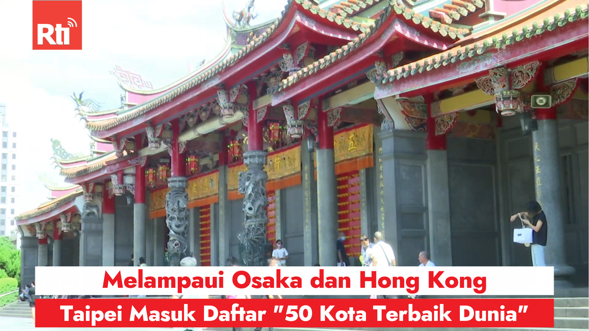 Melampaui Osaka dan Hong Kong, Taipei Masuk Daftar 