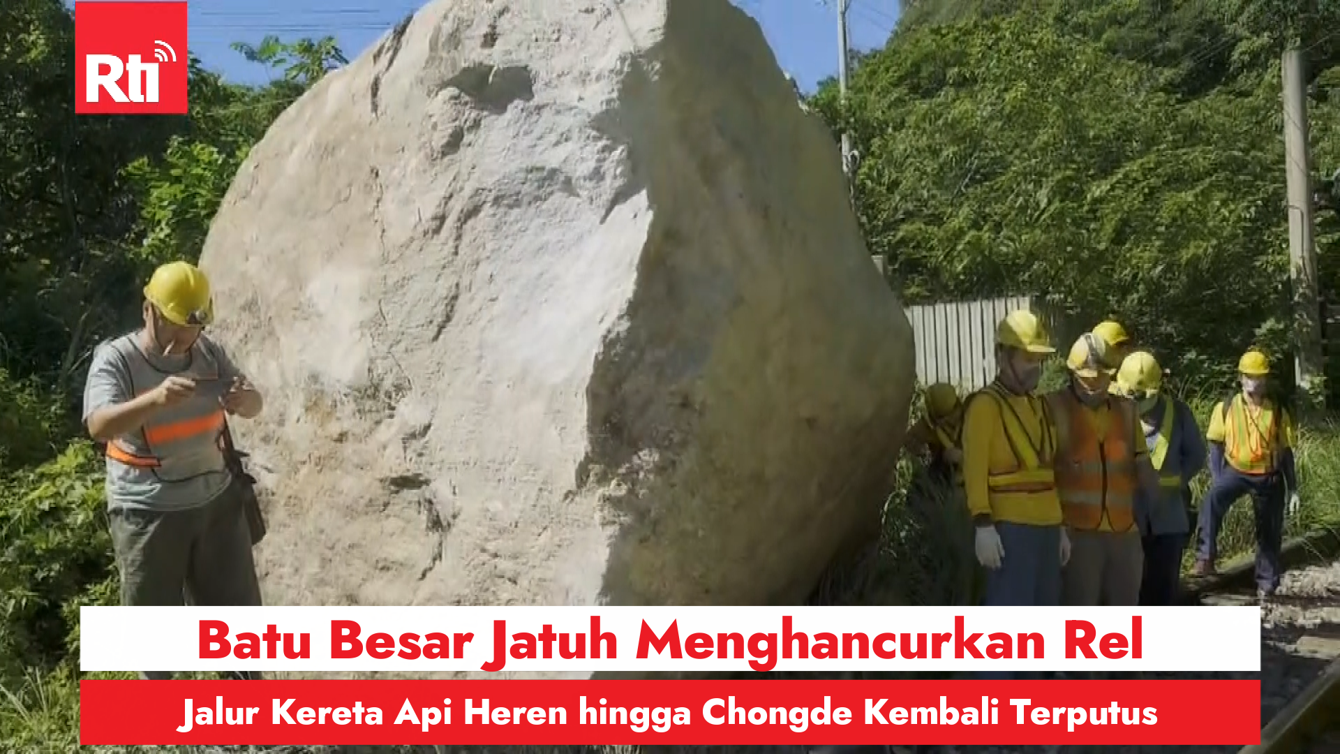Batu Besar Jatuh Menghancurkan Rel, Jalur Kereta Api Heren hingga Chongde Kembali Terputus