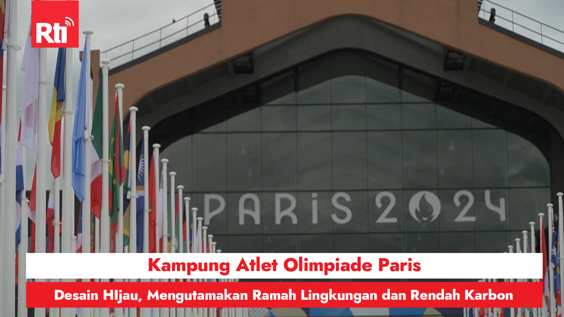 Olimpiade Paris/Kampung Atlet Olimpiade Paris: Desain Hijau, Mengutamakan Ramah Lingkungan dan Rendah Karbon