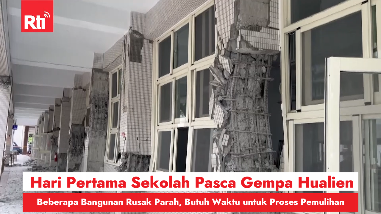 Hari Pertama Sekolah Pasca Gempa Hualien, Beberapa Bangunan Rusak Parah, Butuh Waktu untuk Proses Pemulihan
