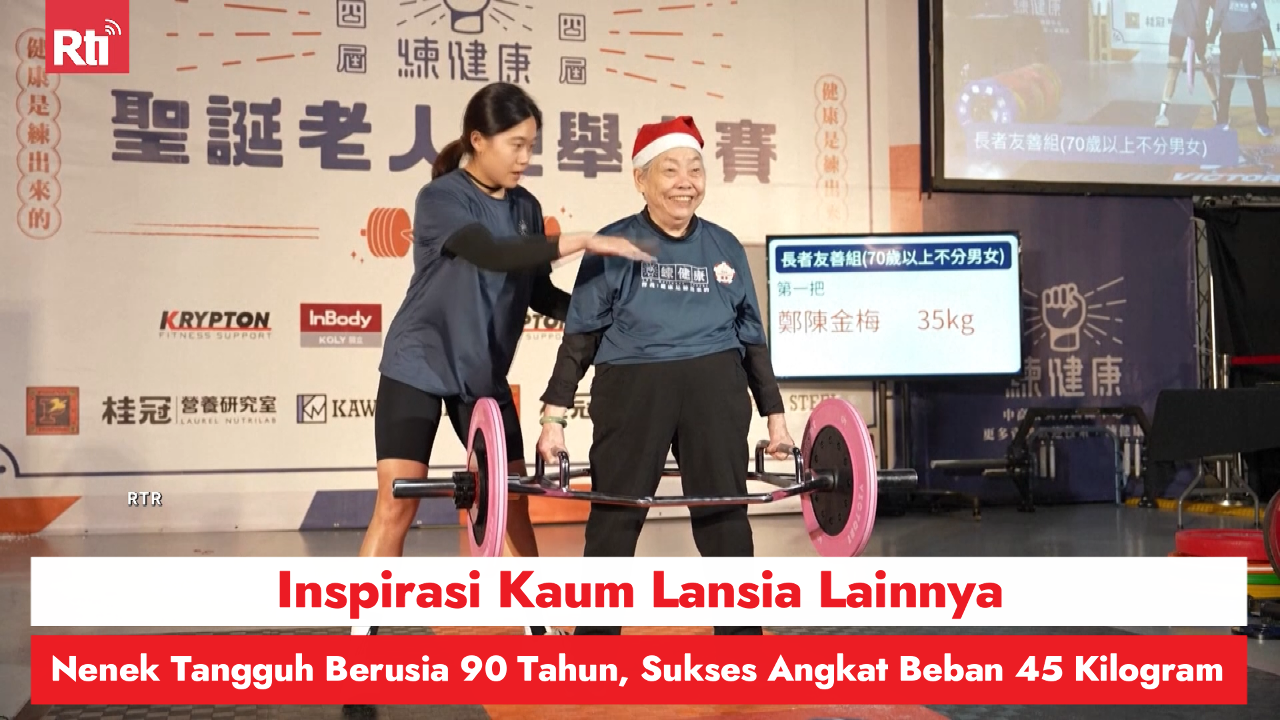 Inspirasi Kaum Lansia Lainnya, Nenek Tangguh Berusia 90 Tahun, Sukses Angkat Beban 45 Kilogram
