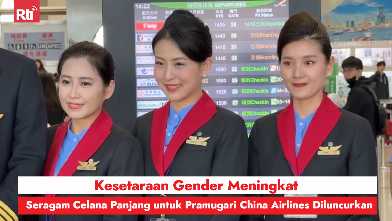 Kesetaraan Gender Meningkat, Seragam Celana Panjang untuk Pramugari China Airlines Diluncurkan