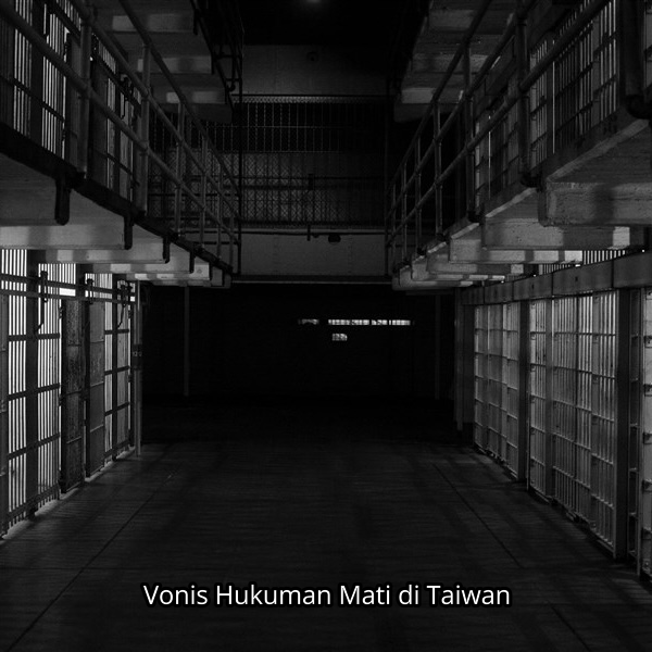 AADT - Vonis hukuman mati di Taiwan dieksekusi awal Januari