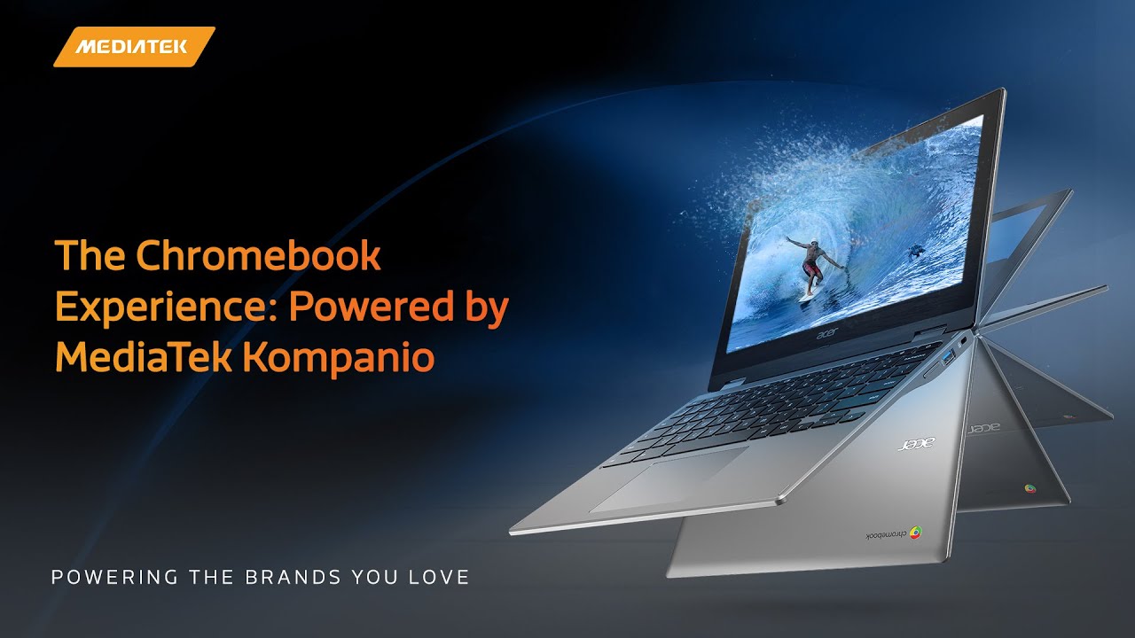 The Chromebook Experience - MediaTek